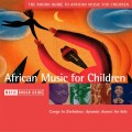 兒童的非洲音樂（剛果到辛巴威：為孩童的動態舞曲）African Music of Children